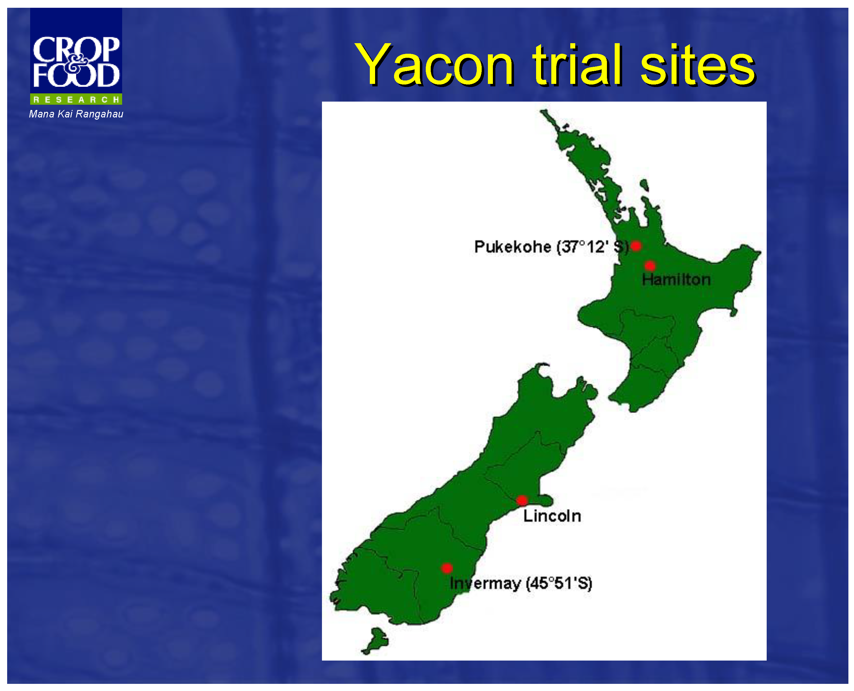 Plant & Food Research Yacon trial sites in New Zealand